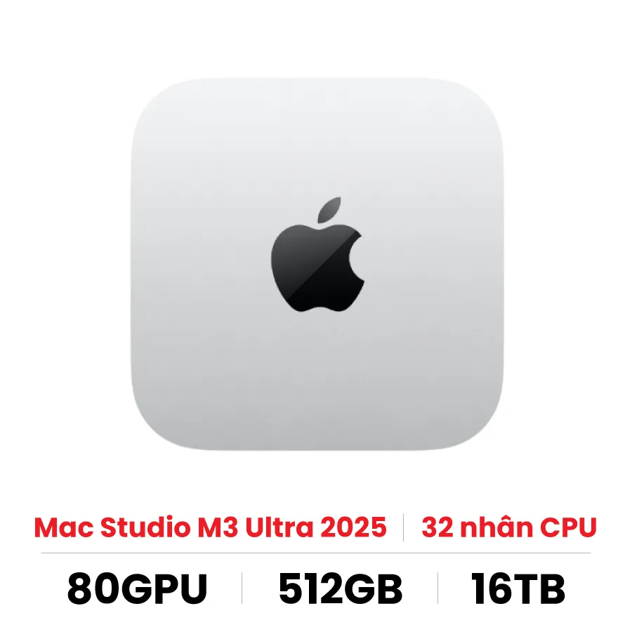 Mac Studio M3 Ultra 2025 32CPU / 80GPU / 512GB / 16TB - Chính hãng