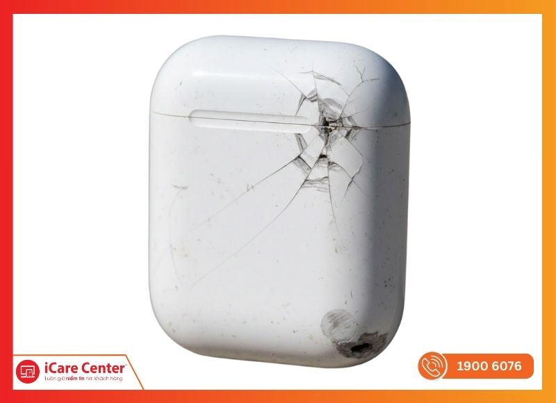 Vỏ AirPods 2 bị hư hỏng do rơi rớt và va đập mạnh
