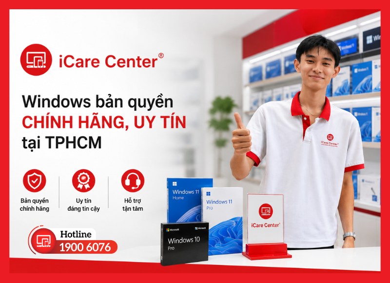iCare Center - Đơn vị cung cấp Win bản quyền & hỗ trợ cài đặt chuyên nghiệp