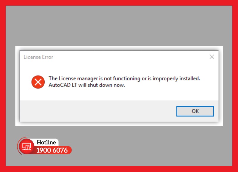 Xuất hiện thông báo The License Manager is not functioning