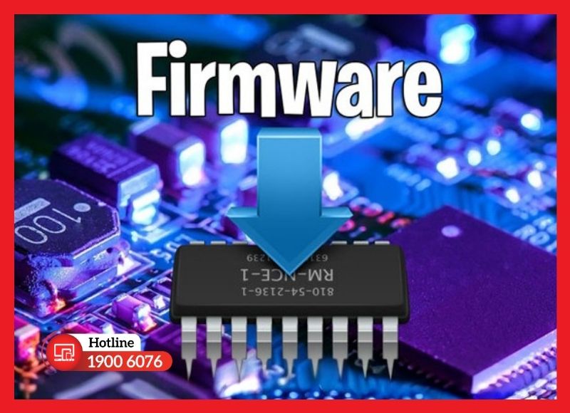 Cập nhật firmware và driver