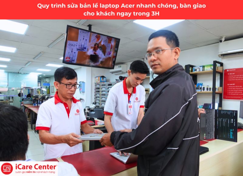 quy trình sửa bản lề laptop acer - icare center