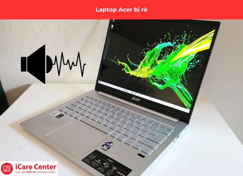 lỗi thường gặp cần thay loa laptop Acer - iCare Center #3