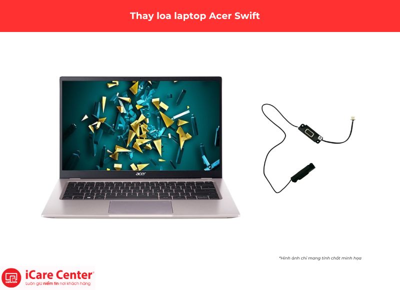thay loa laptop Acer Swift - iCare Center