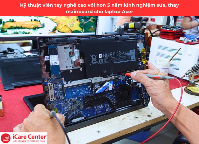 quyền lợi khi thay main laptop Acer - iCare Center