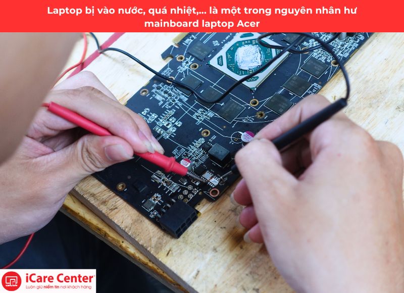 nguyên nhân lỗi mainboard trên laptop acer
