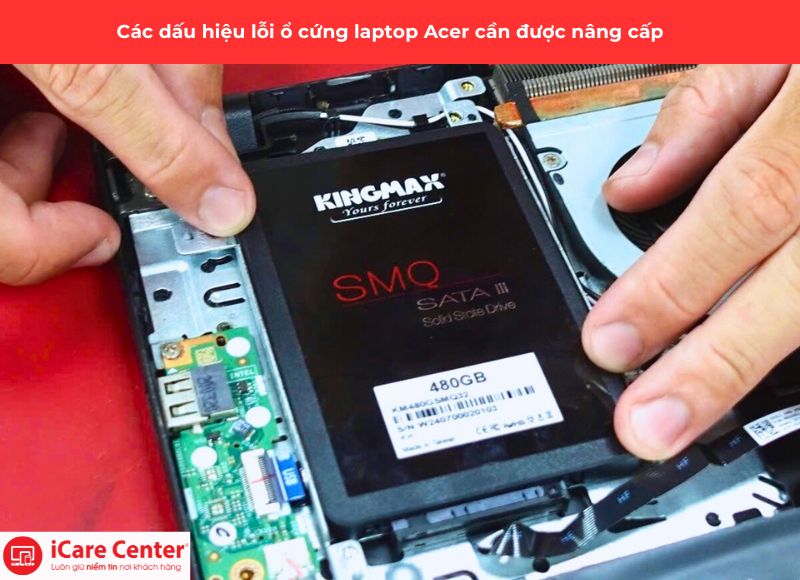 lỗi thường gặp cần thay ổ cứng laptop Acer - iCare Center