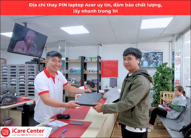 địa chỉ thay pin laptop Acer - iCare Center