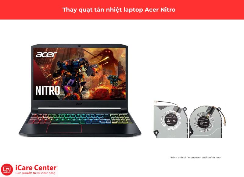 thay quạt tản nhiệt laptop Acer Nitro - iCare Center