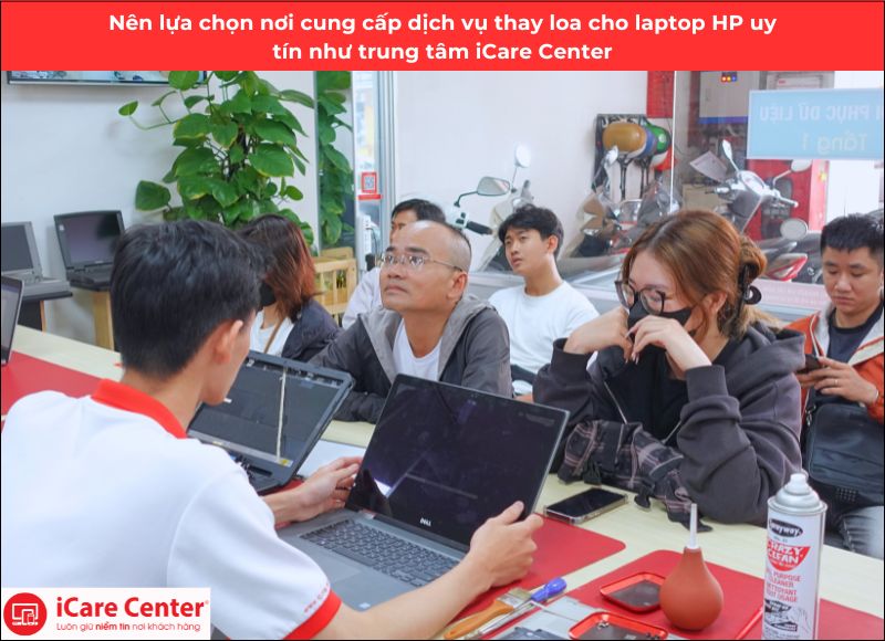 lưu ý khi thay loa laptop hp - icare center