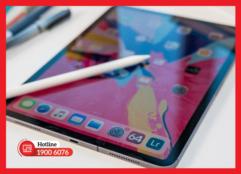 Cấu tạo màn hình iPad Pro 11 2018 và điều kiện ép cảm ứng