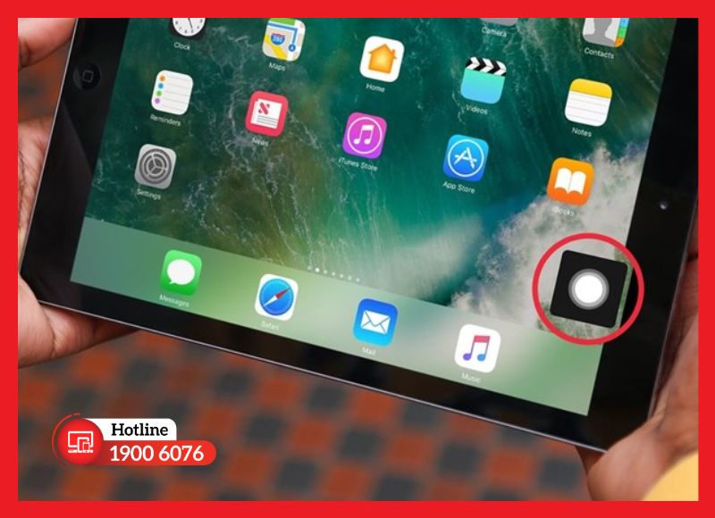 Hướng dẫn vệ sinh và sử dụng phím ảo AssistiveTouch để bảo vệ máy sau khi thay cáp nguồn iPad Mini 5.