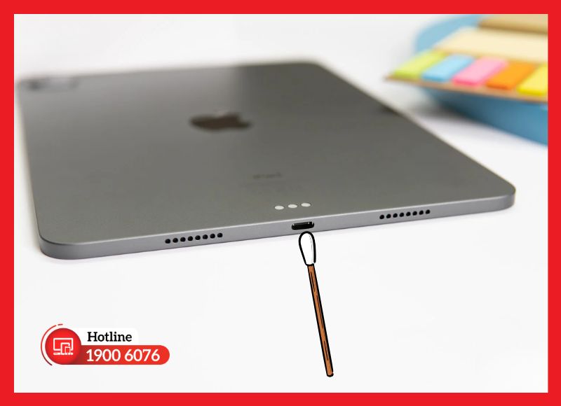 Một số lưu ý giúp bảo vệ cổng sạc iPad Pro M1 sau khi thay
