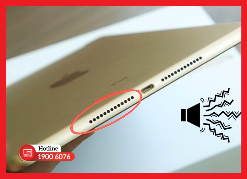 Thời điểm thích hợp để thay loa ngoài iPad Air 3