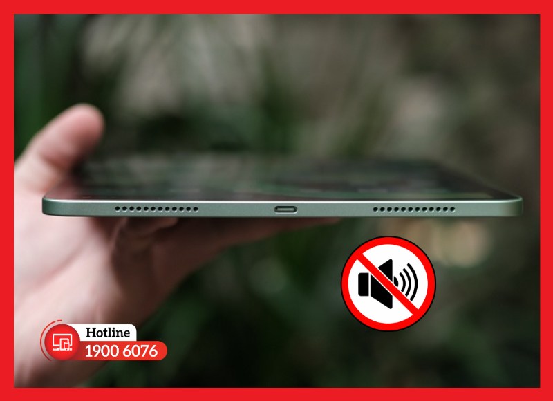 Các dấu hiệu nhận biết cần thay loa iPad Air 4 mới