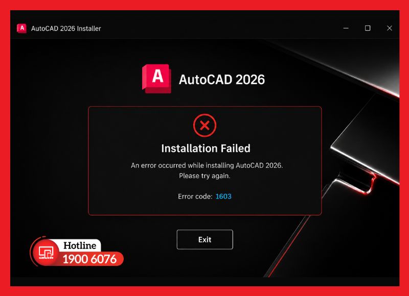 Thông báo Installation Failed khi cài AutoCAD và cách xử lý