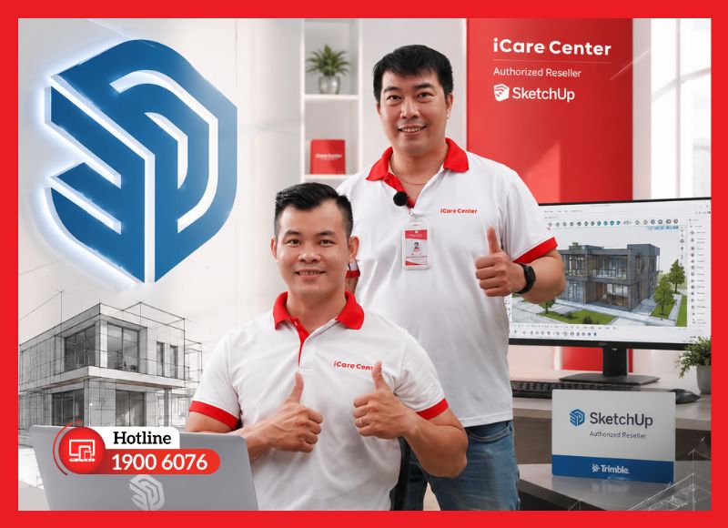 Giải pháp bản quyền và hỗ trợ SketchUp tại iCare Center