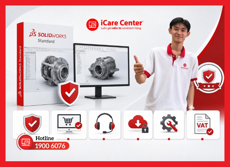 iCare Center là địa điểm mua SOLIDWORKS Standard bản quyền uy tín, chính hãng