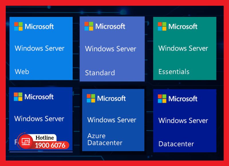 Các phiên bản Windows Server bản quyền dành cho doanh nghiệp