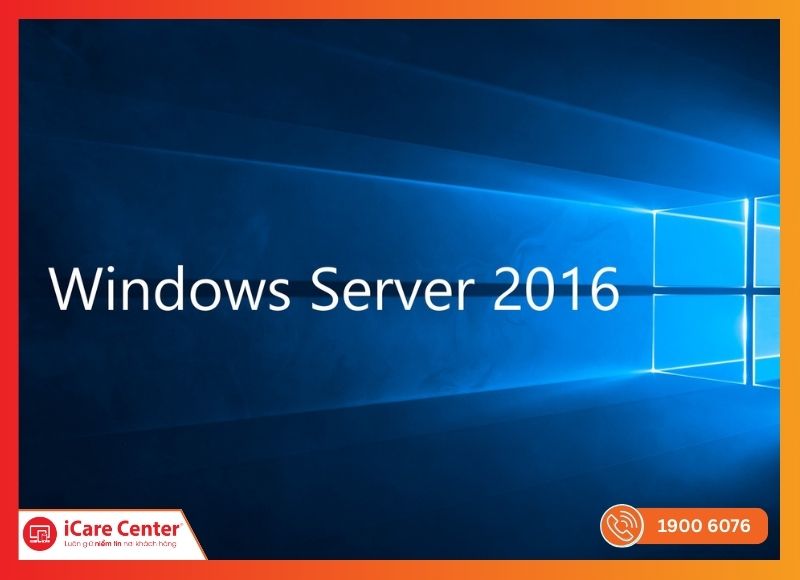 cấu hình windows server 2016-iCareCenter #1