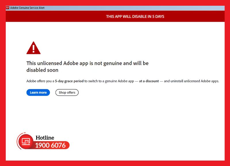 Thông báo This Unlicensed Adobe App Will Be Disabled Soon xuất hiện