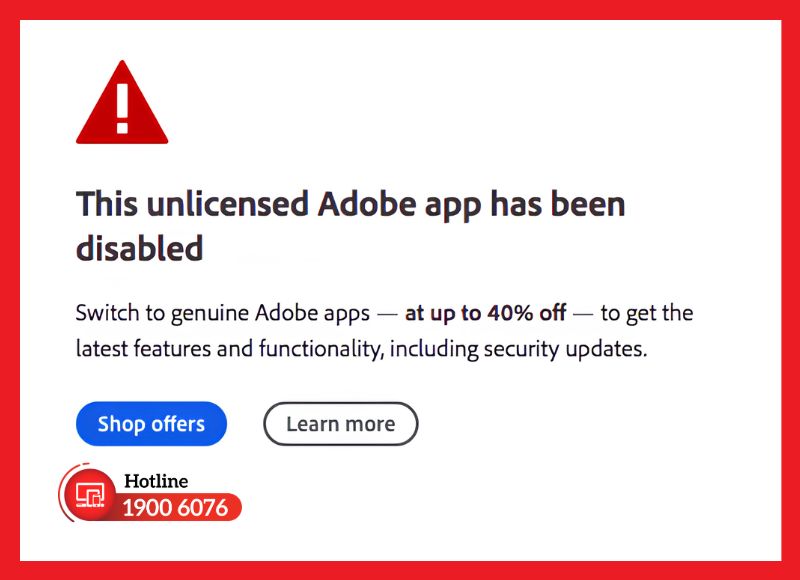 Thông báo This Unlicensed Adobe App Has Been Disabled 