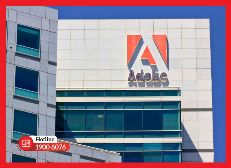 Adobe - Tập đoàn phần mềm sáng tạo hàng đầu thế giới